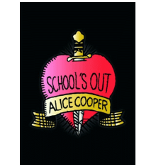 ALICE COOPER - SCHOOLS OUT